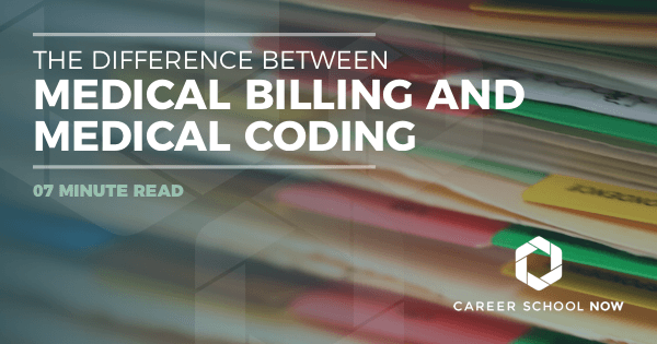 Medical Billing & Medical Coding: Two Distinctly Different Careers