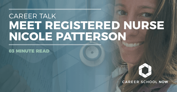 Career Talk: Meet Registered Nurse Nicole
